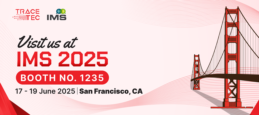 Trace-Tec first appearance at IMS 2025